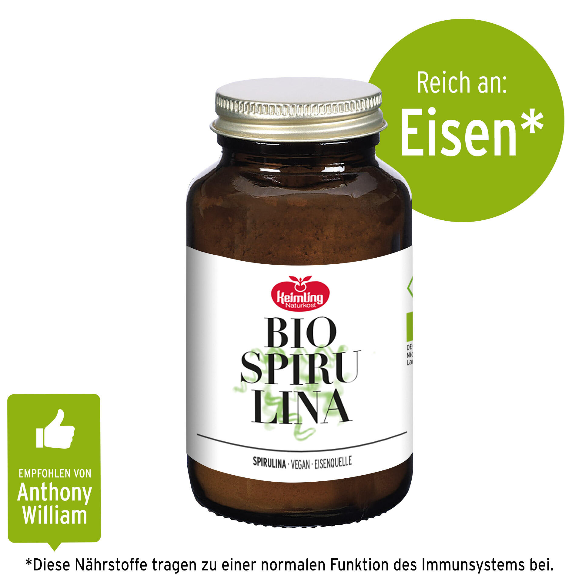 Braune Glasflasche mit weißem Etikett der Marke Keimling Naturkost. Darauf steht BIO SPIRULINA und Hinweise auf Spirulina, Vegan und Eisenquelle. Grüner Kreis mit Text Reich an: Eisen*. Grünes Feld Empfohlen von Anthony William.