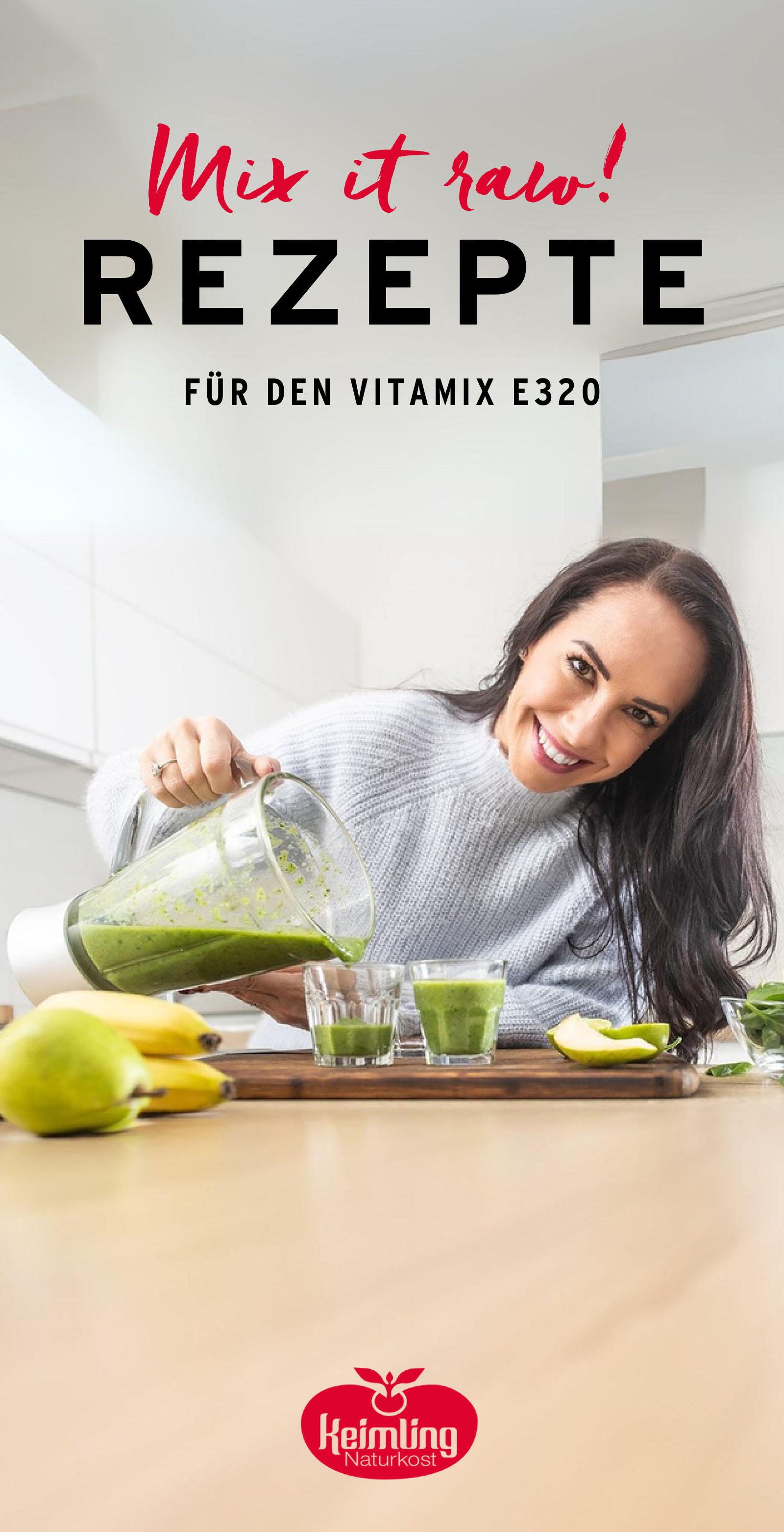E-Book: "Mix it raw!" für den Vitamix E320.